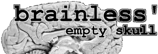 brainless' empty skull
